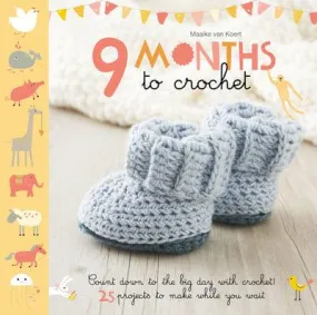 9 Months to Crochet