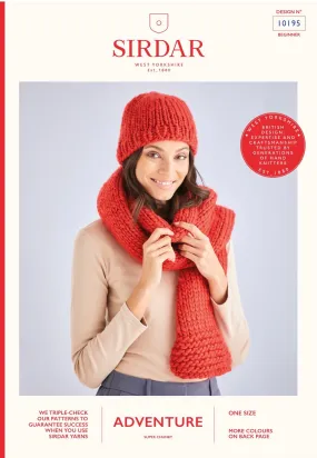 Sirdar Adventure Super Chunky Hat and Scarf Knitting Pattern 10195